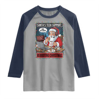 Funny Santa Tech Support Christmas Raglan Shirt Rebooting Christmas Geek Humor Gift - Wonder Print Shop