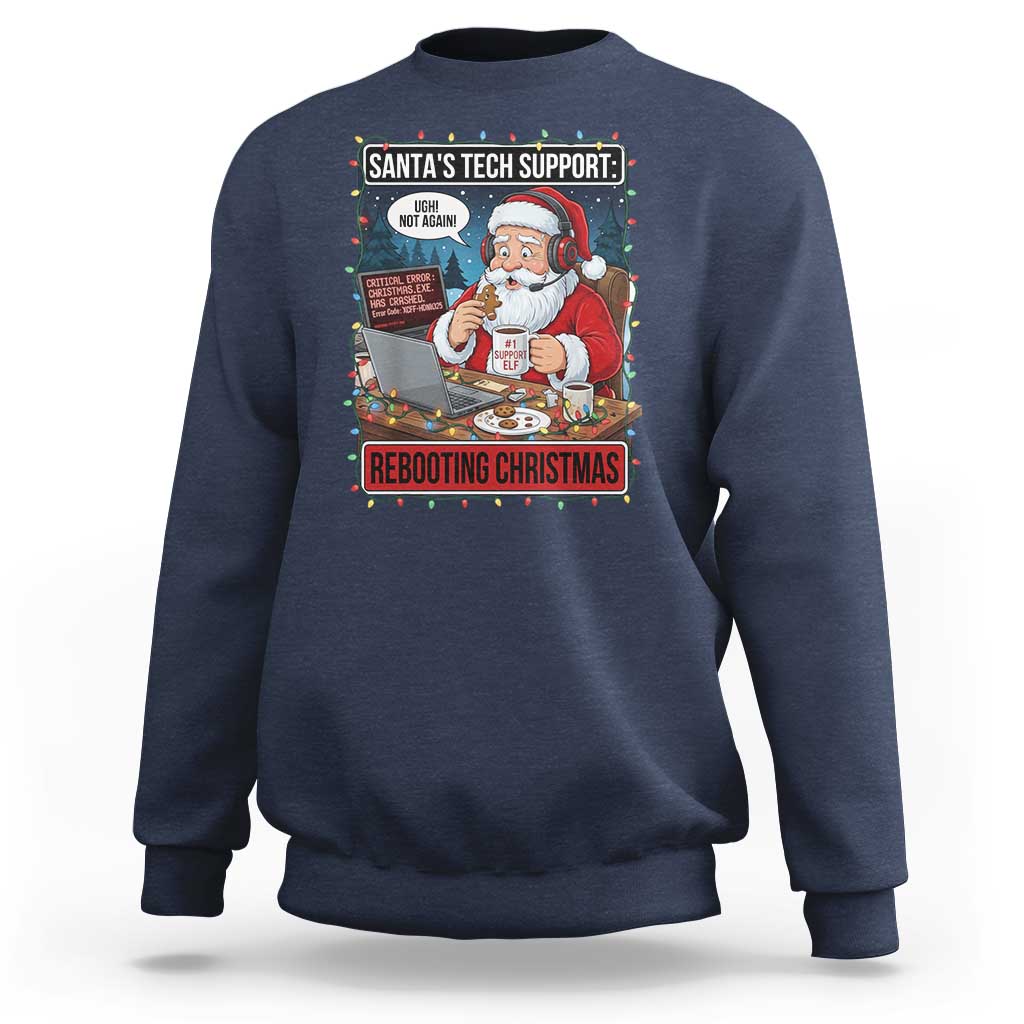 Funny Santa Tech Support Christmas Sweatshirt Rebooting Christmas Geek Humor Gift - Wonder Print Shop