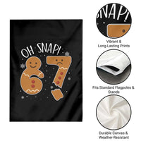 Oh Snap 67 Gingerbread Meme Garden Flag Broken Cookie Six Seven Holiday Gag Christmas Vibes - Wonder Print Shop