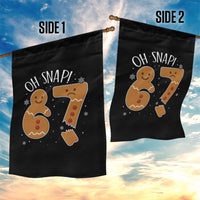 Oh Snap 67 Gingerbread Meme Garden Flag Broken Cookie Six Seven Holiday Gag Christmas Vibes - Wonder Print Shop