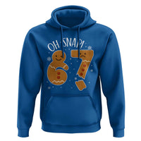 Oh Snap 67 Gingerbread Meme Hoodie Broken Cookie Six Seven Holiday Gag Christmas Vibes - Wonder Print Shop