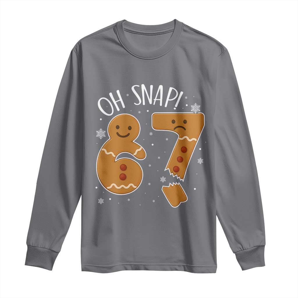 Oh Snap 67 Gingerbread Meme Long Sleeve Shirt Broken Cookie Six Seven Holiday Gag Christmas Vibes - Wonder Print Shop