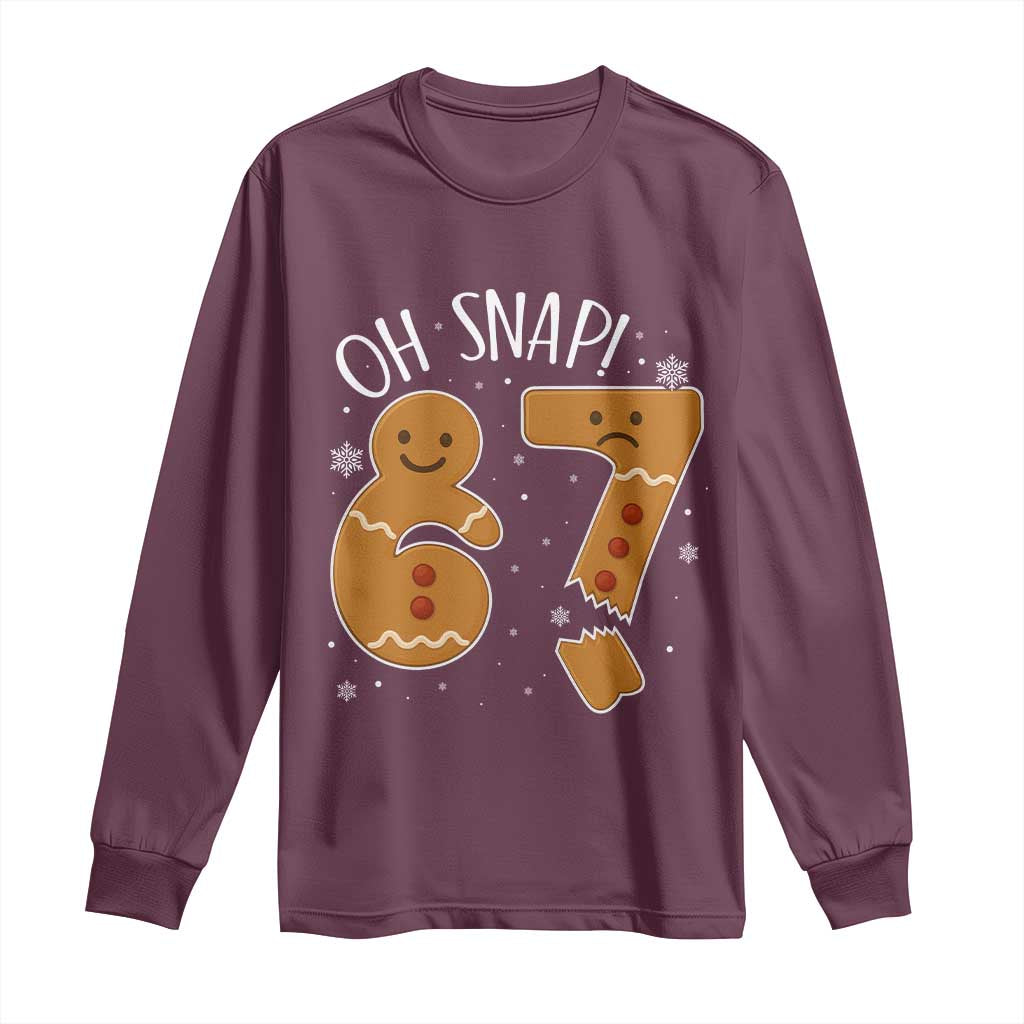 Oh Snap 67 Gingerbread Meme Long Sleeve Shirt Broken Cookie Six Seven Holiday Gag Christmas Vibes - Wonder Print Shop