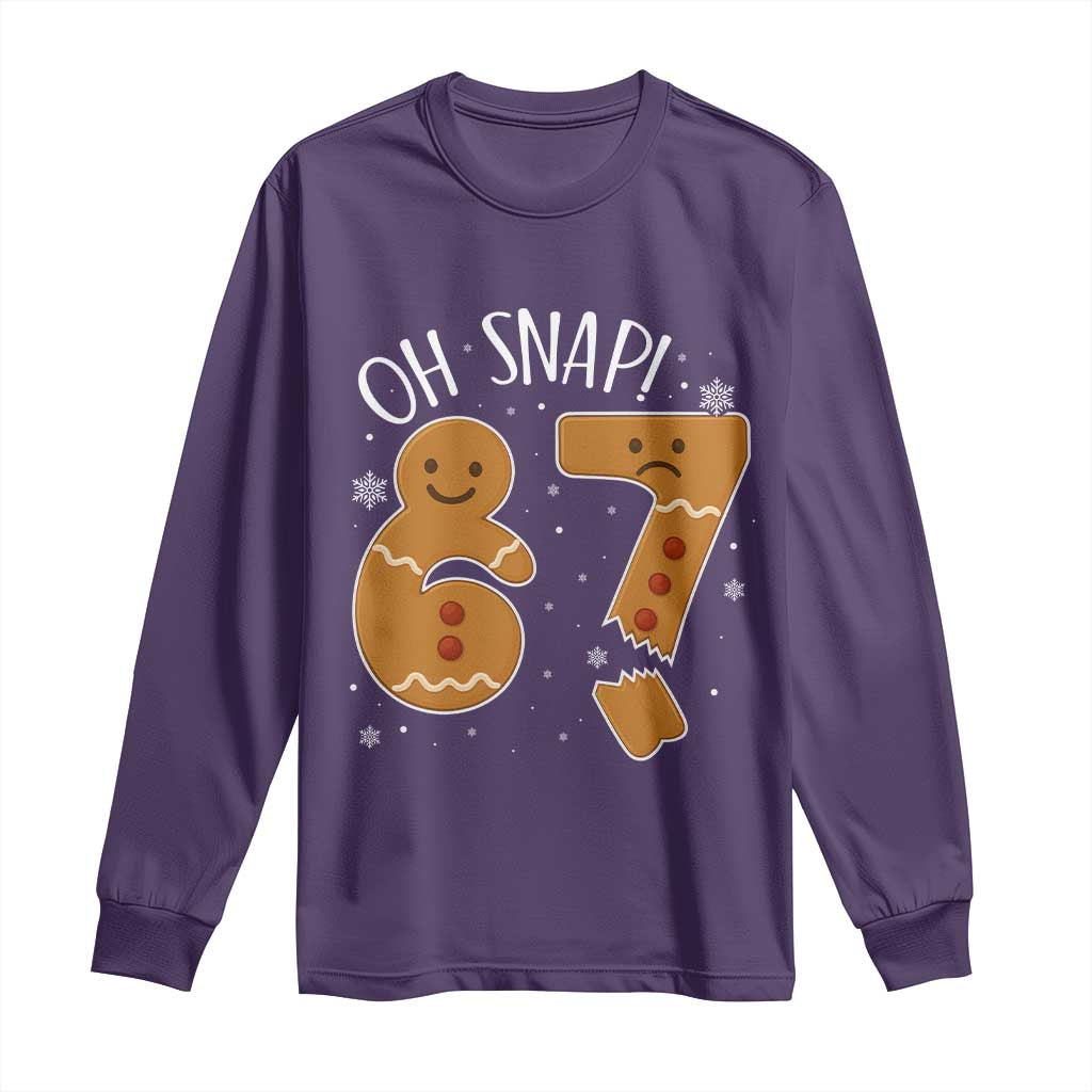 Oh Snap 67 Gingerbread Meme Long Sleeve Shirt Broken Cookie Six Seven Holiday Gag Christmas Vibes - Wonder Print Shop