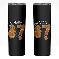 Oh Snap 67 Gingerbread Meme Skinny Tumbler Broken Cookie Six Seven Holiday Gag Christmas Vibes - Wonder Print Shop