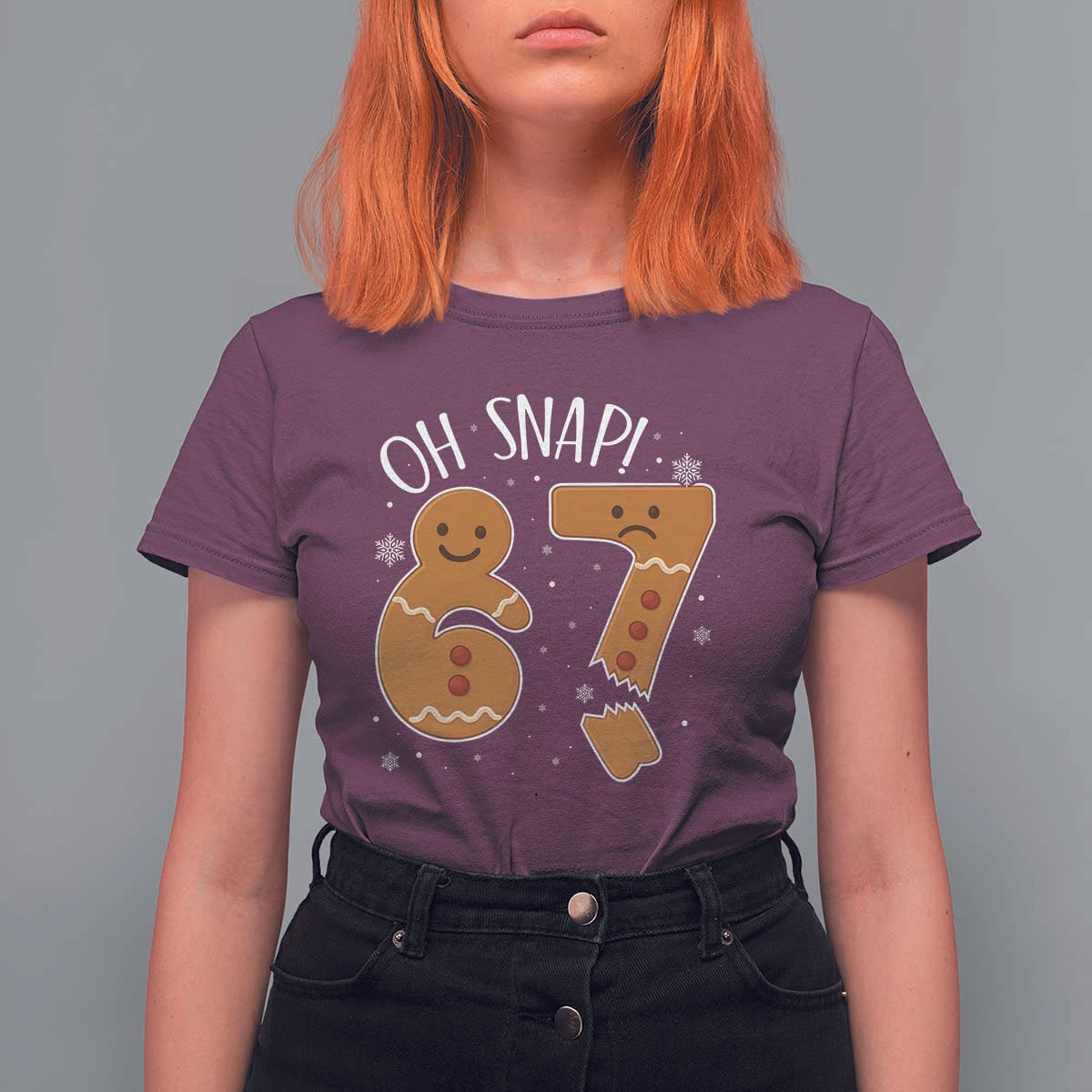 Oh Snap 67 Gingerbread Meme T Shirt For Women Broken Cookie Six Seven Holiday Gag Christmas Vibes - Wonder Print Shop