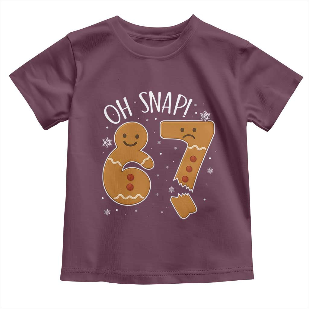 Oh Snap 67 Gingerbread Meme Toddler T Shirt Broken Cookie Six Seven Holiday Gag Christmas Vibes - Wonder Print Shop