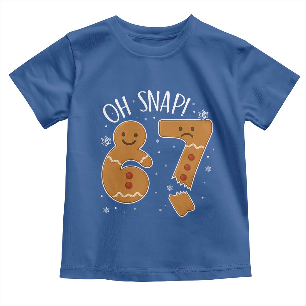 Oh Snap 67 Gingerbread Meme Toddler T Shirt Broken Cookie Six Seven Holiday Gag Christmas Vibes - Wonder Print Shop