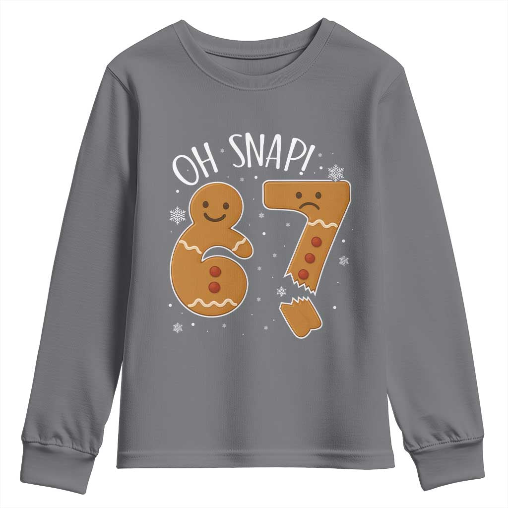 Oh Snap 67 Gingerbread Meme Youth Sweatshirt Broken Cookie Six Seven Holiday Gag Christmas Vibes - Wonder Print Shop