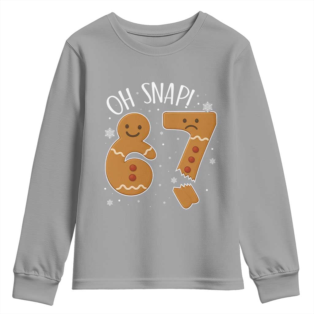 Oh Snap 67 Gingerbread Meme Youth Sweatshirt Broken Cookie Six Seven Holiday Gag Christmas Vibes - Wonder Print Shop