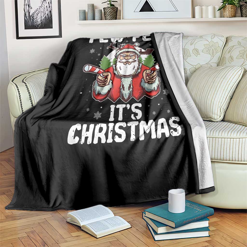 Funny Pew Pew Santa Christmas Throw Blanket Angry Santa with Candy Cane Guns Holiday Humor - Wonder Print Shop