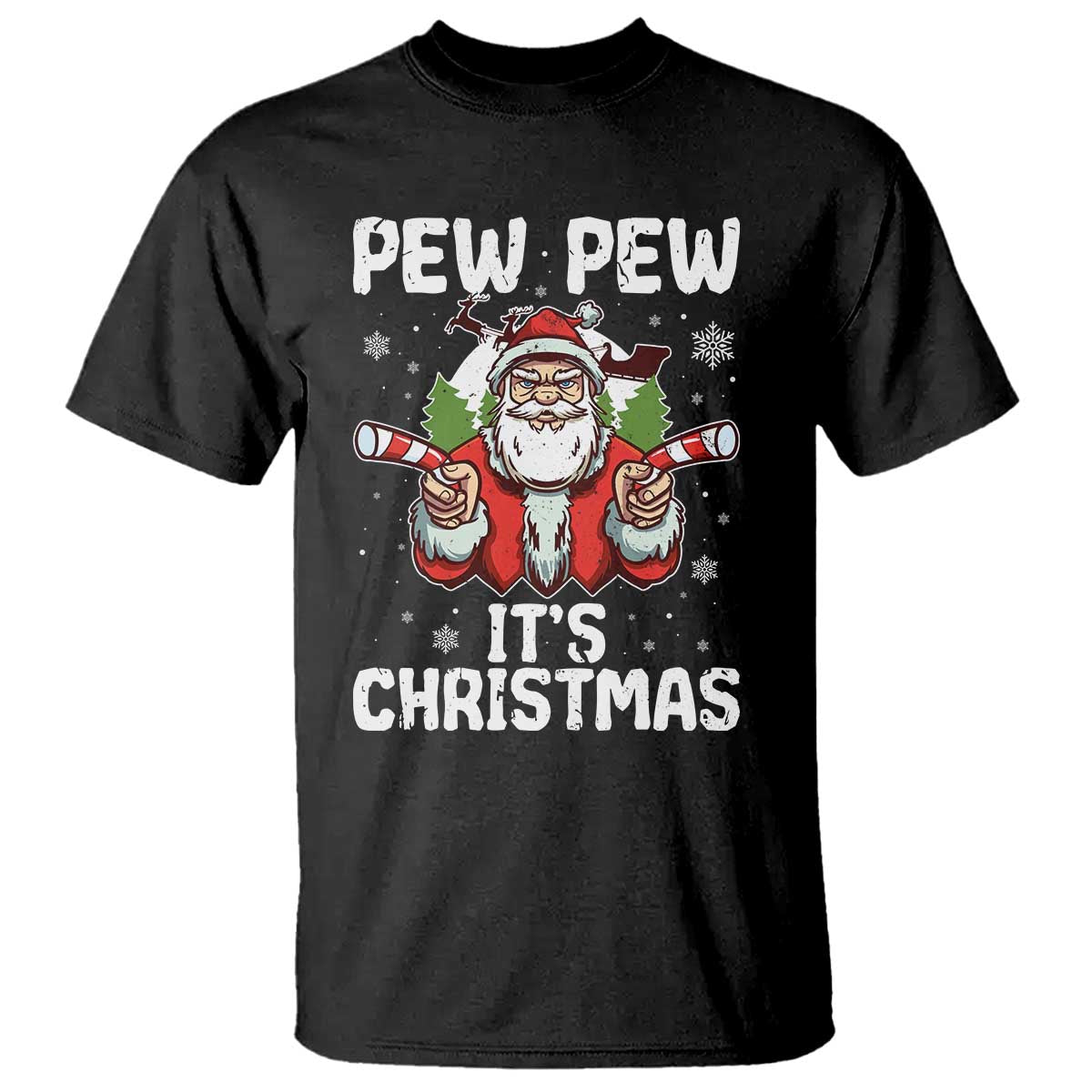 Funny Pew Pew Santa Christmas T Shirt Angry Santa with Candy Cane Guns Holiday Humor - Wonder Print Shop