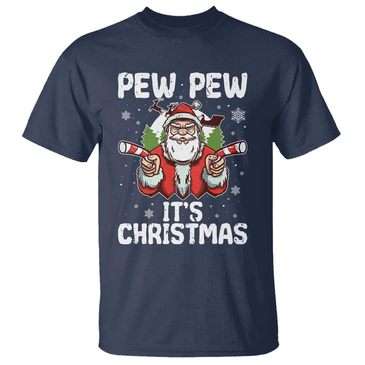 Funny Pew Pew Santa Christmas T Shirt Angry Santa with Candy Cane Guns Holiday Humor - Wonder Print Shop