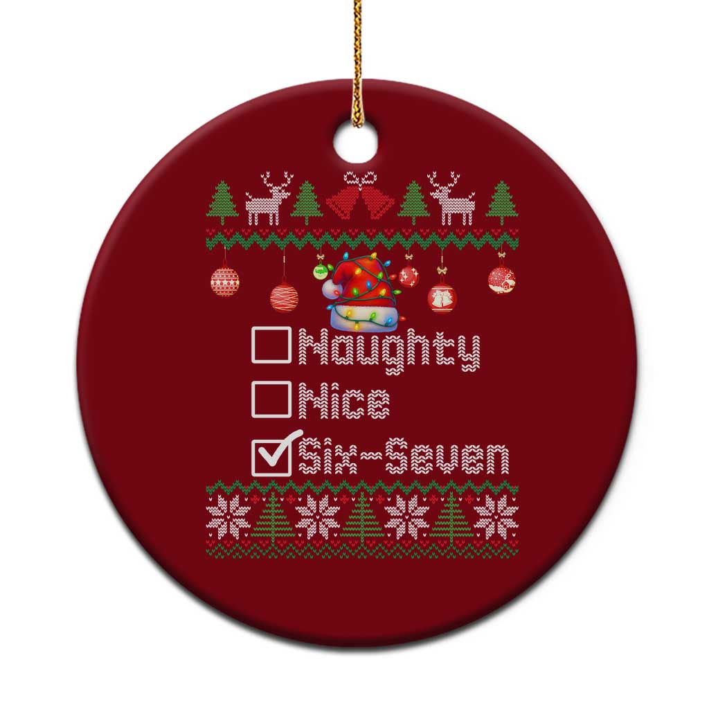 Funny 67 Christmas Checklist Ceramic Ornament Naughty Nice Six Seven Meme Holiday - Wonder Print Shop