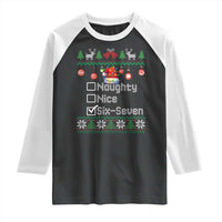 Funny 67 Christmas Checklist Raglan Shirt Naughty Nice Six Seven Meme Holiday - Wonder Print Shop