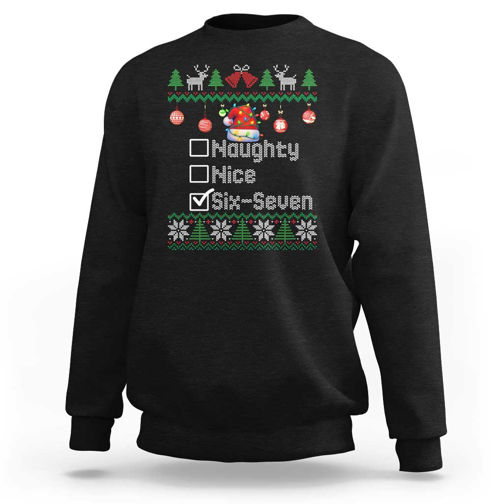 Funny 67 Christmas Checklist Sweatshirt Naughty Nice Six Seven Meme Holiday - Wonder Print Shop