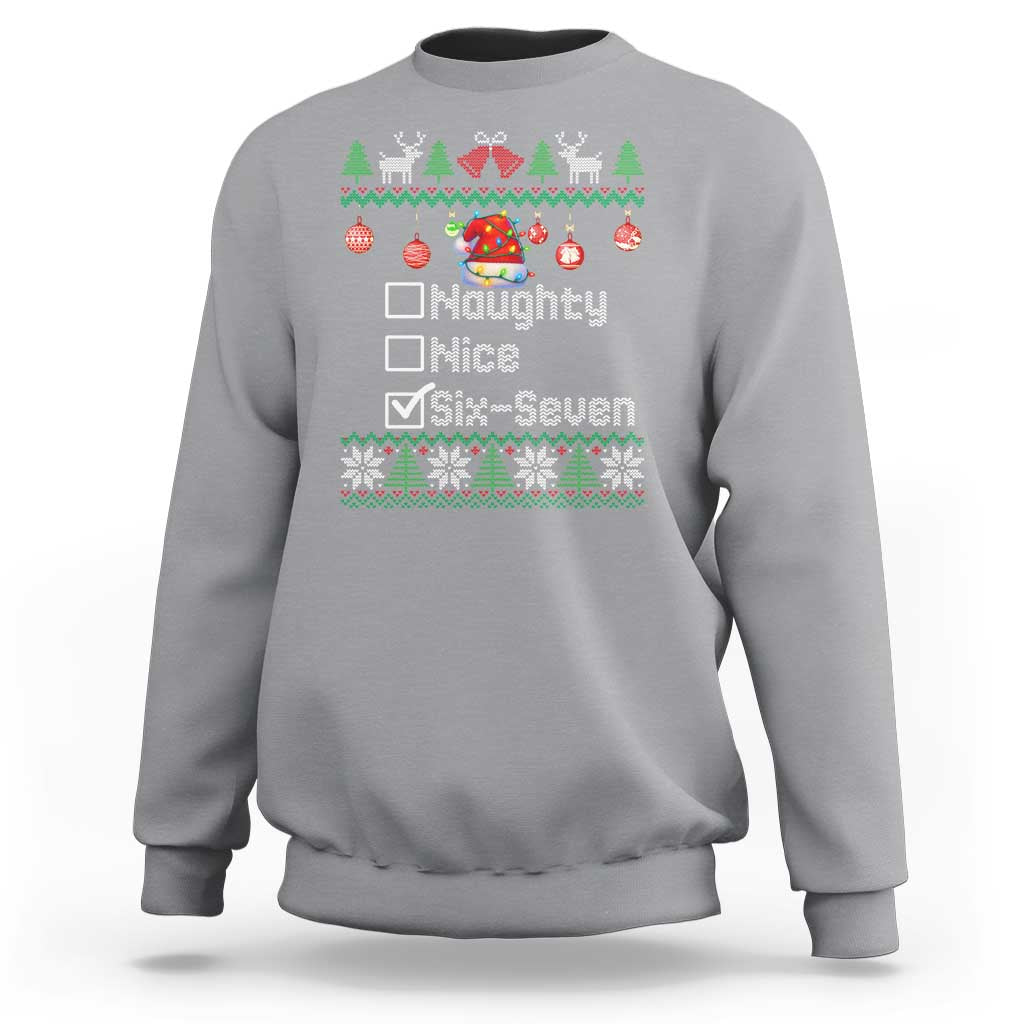 Funny 67 Christmas Checklist Sweatshirt Naughty Nice Six Seven Meme Holiday - Wonder Print Shop