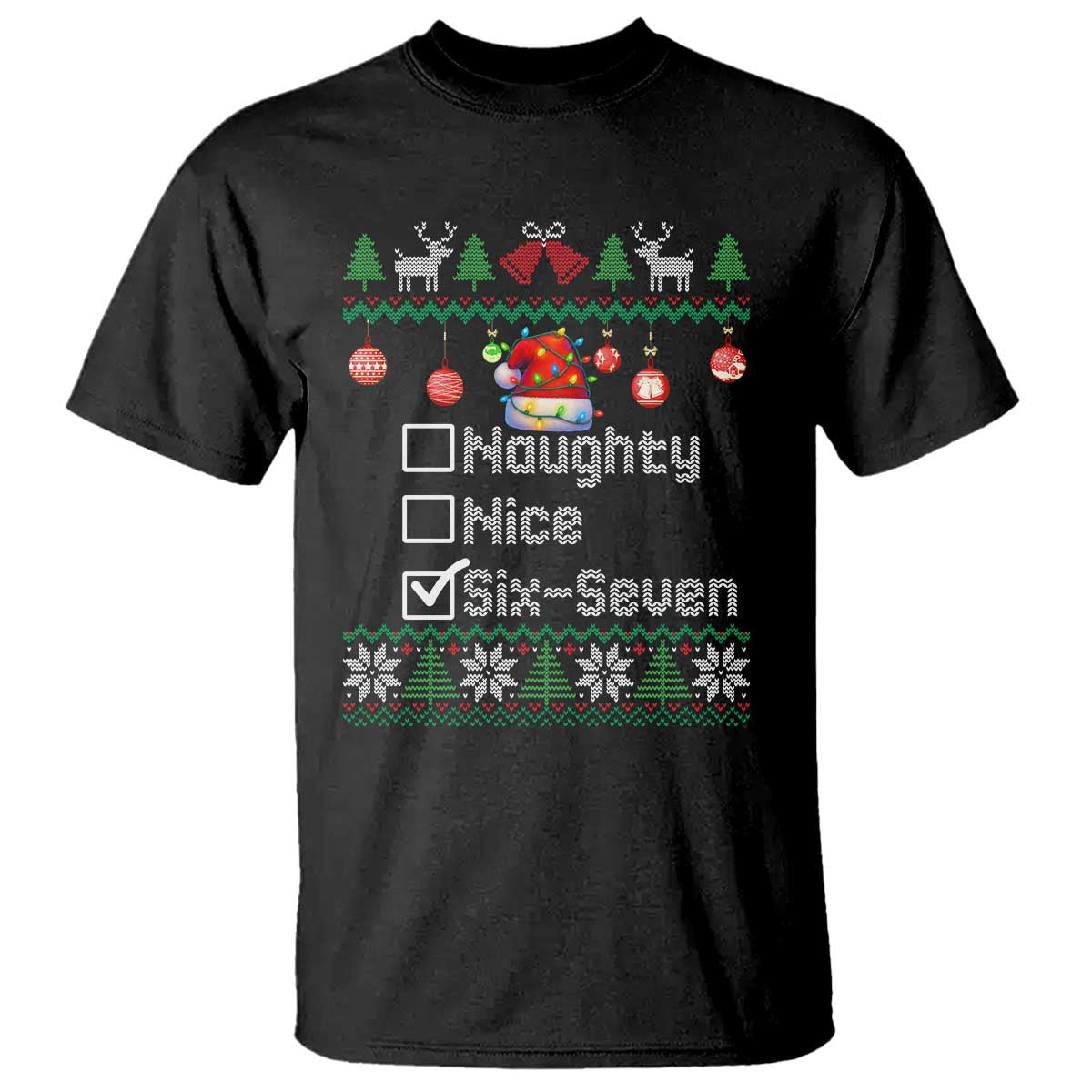 Funny 67 Christmas Checklist T Shirt Naughty Nice Six Seven Meme Holiday - Wonder Print Shop