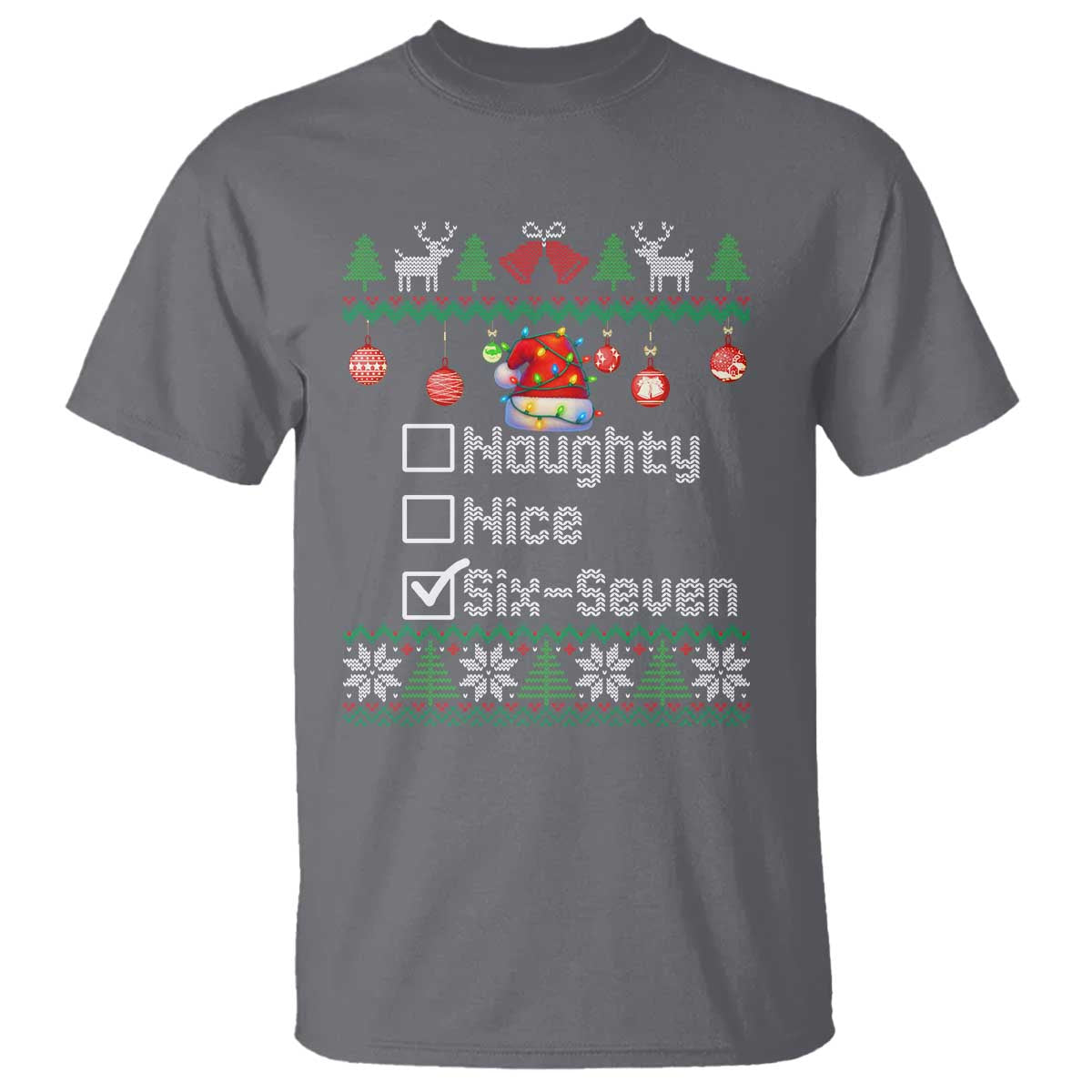 Funny 67 Christmas Checklist T Shirt Naughty Nice Six Seven Meme Holiday - Wonder Print Shop