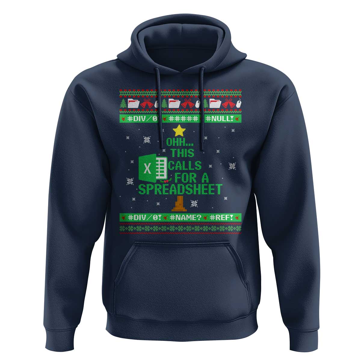 Funny Excel Christmas Tree Hoodie This Calls for a Spreadsheet Xmas DIV0 Errors - Wonder Print Shop