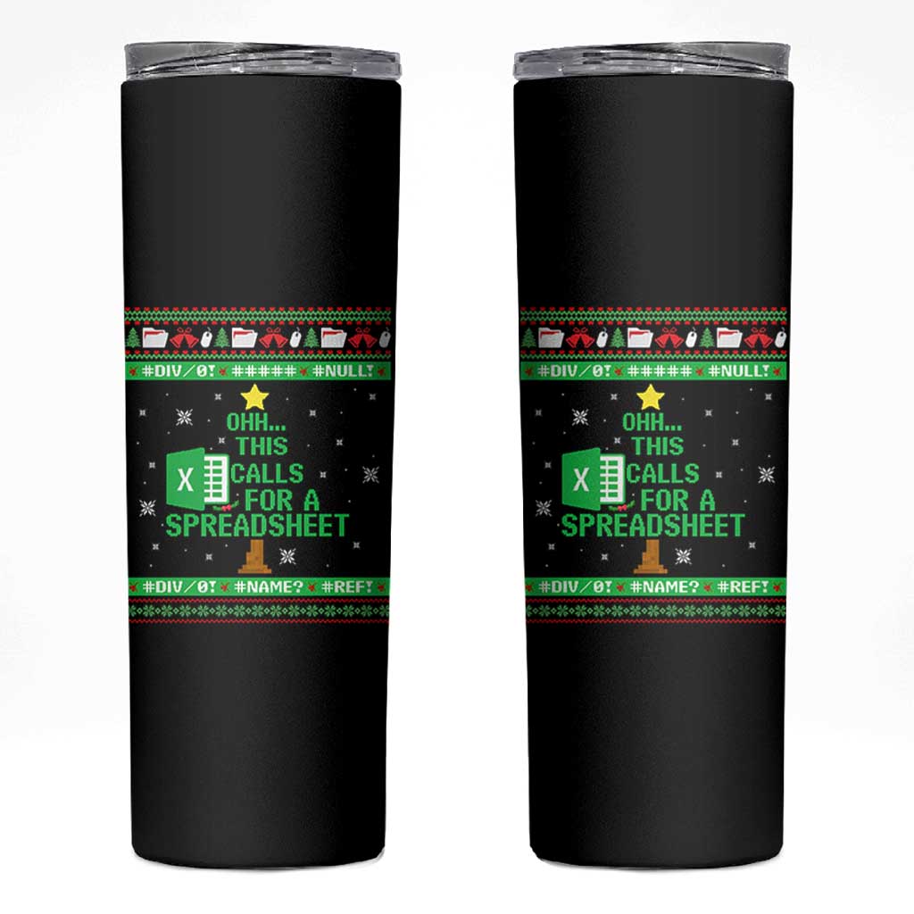 Funny Excel Christmas Tree Skinny Tumbler This Calls for a Spreadsheet Xmas DIV0 Errors - Wonder Print Shop