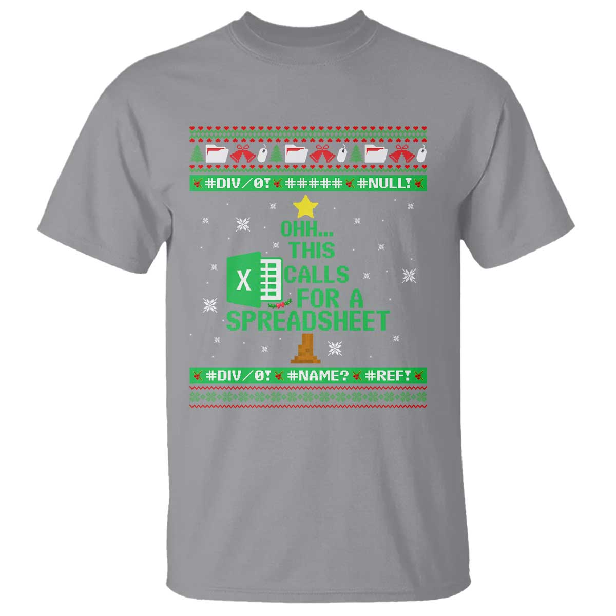 Funny Excel Christmas Tree T Shirt This Calls for a Spreadsheet Xmas DIV0 Errors - Wonder Print Shop