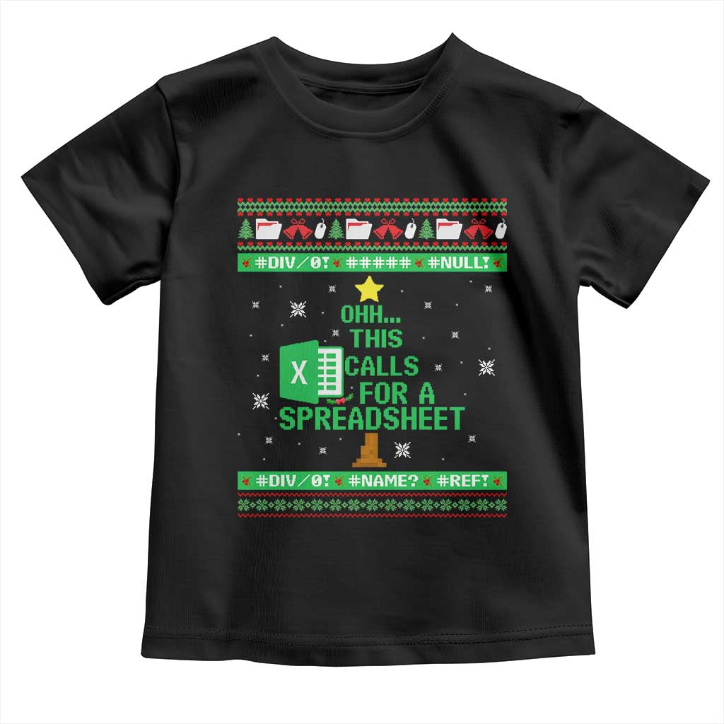 Funny Excel Christmas Tree Toddler T Shirt This Calls for a Spreadsheet Xmas DIV0 Errors - Wonder Print Shop