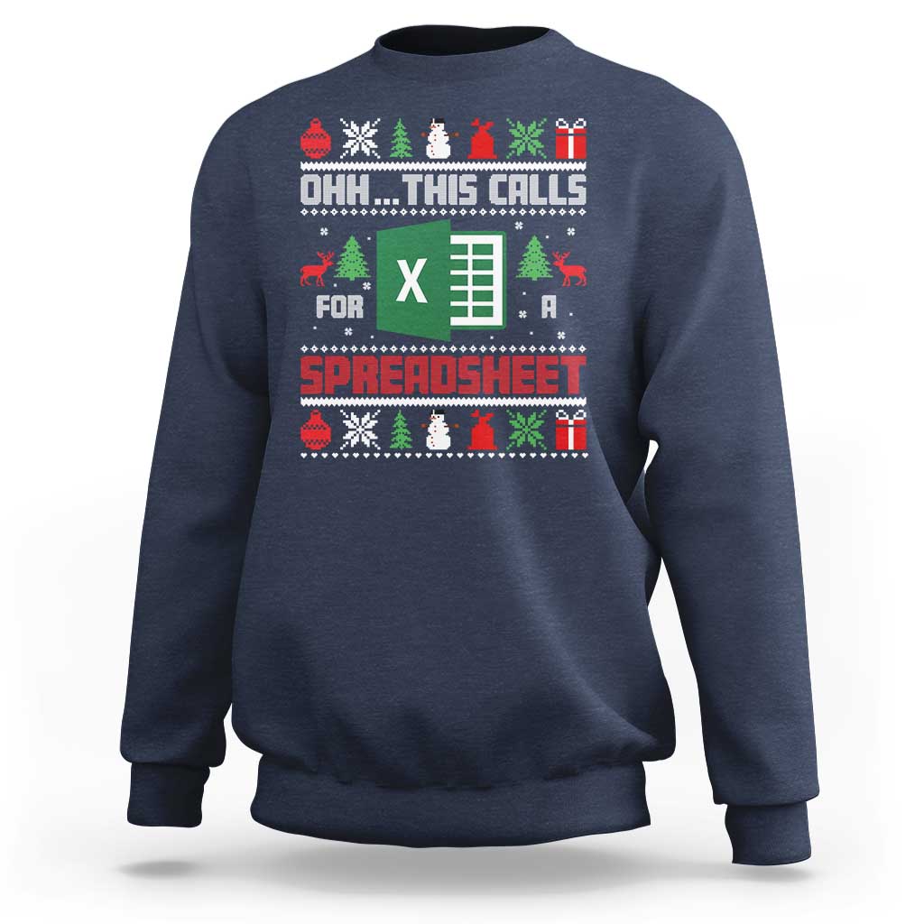 This Calls for a Spreadsheet Christmas Sweatshirt Funny Excel Xmas Gift for Data Nerds Accountants - Wonder Print Shop
