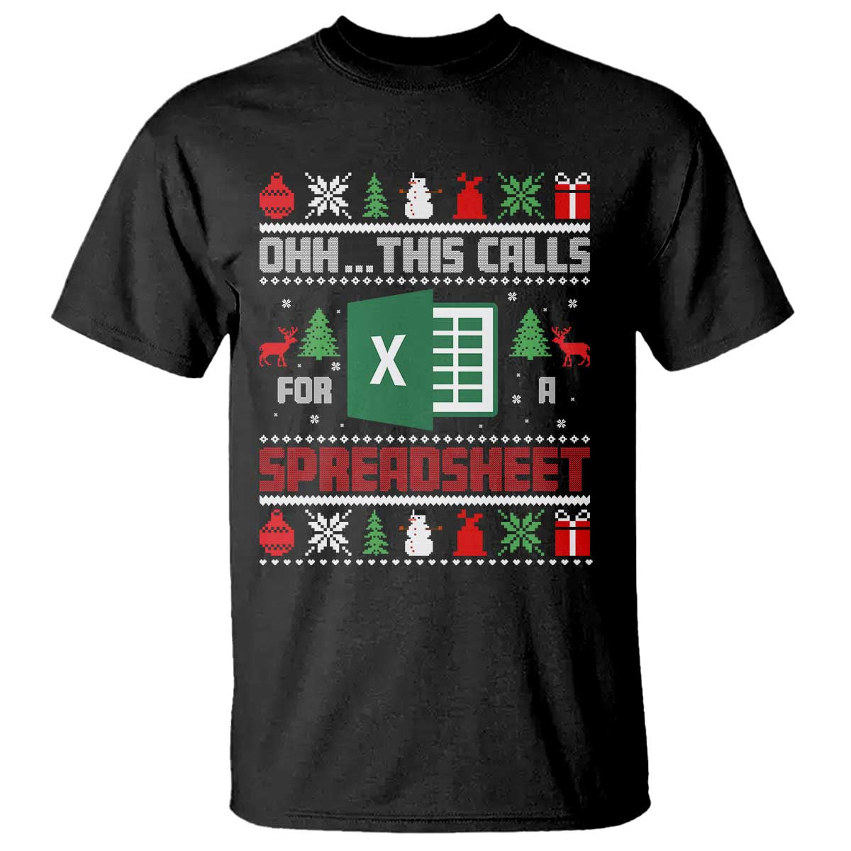 This Calls for a Spreadsheet Christmas T Shirt Funny Excel Xmas Gift for Data Nerds Accountants - Wonder Print Shop