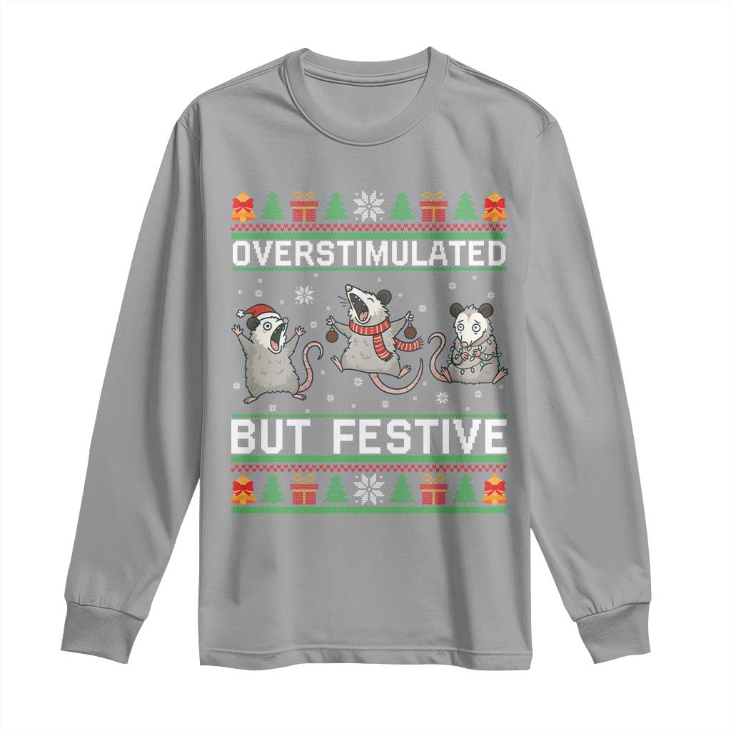 Overstimulated But Festive Opossum Christmas Long Sleeve Shirt Funny Holiday Anxiety Gag Gift for Introverts - Wonder Print Shop