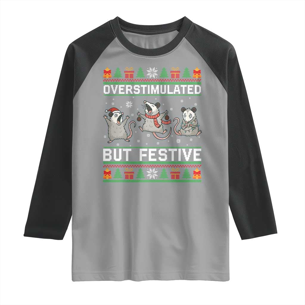 Overstimulated But Festive Opossum Christmas Raglan Shirt Funny Holiday Anxiety Gag Gift for Introverts - Wonder Print Shop