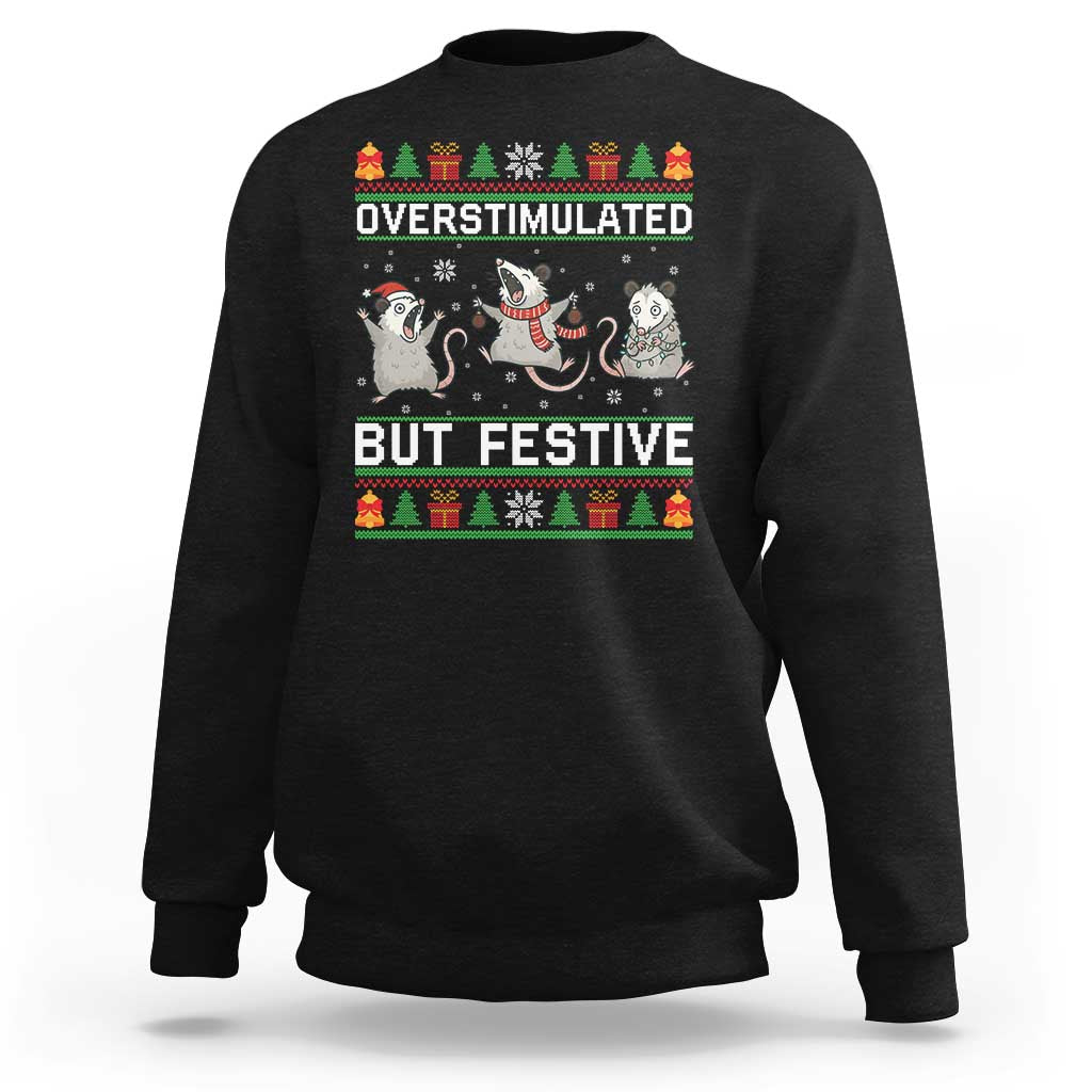 Overstimulated But Festive Opossum Christmas Sweatshirt Funny Holiday Anxiety Gag Gift for Introverts - Wonder Print Shop