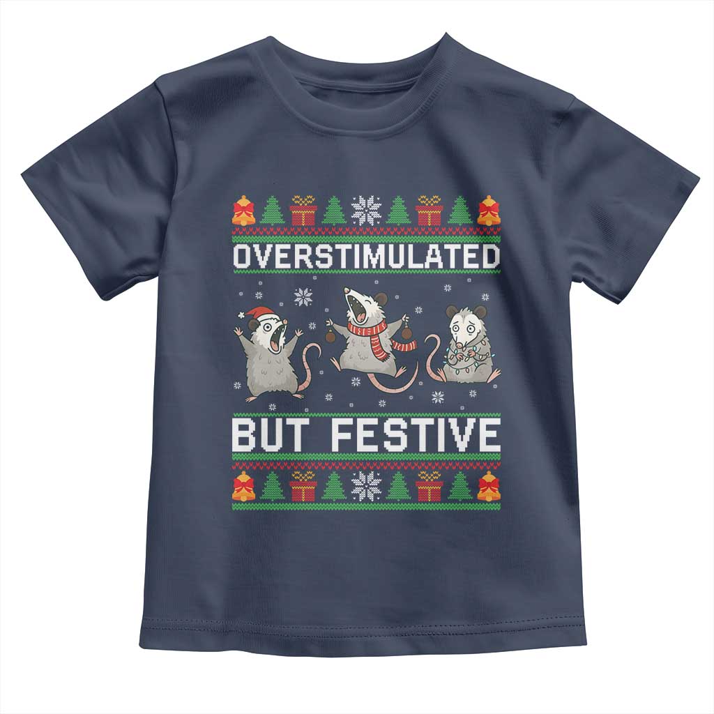 Overstimulated But Festive Opossum Christmas Toddler T Shirt Funny Holiday Anxiety Gag Gift for Introverts - Wonder Print Shop