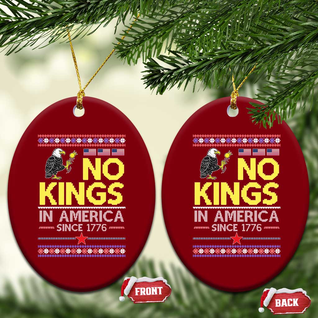 Funny Patriotic Christmas No Kings in America Ceramic Ornament Since 1776 Bald Eagle Ugly Sweater - Wonder Print Shop