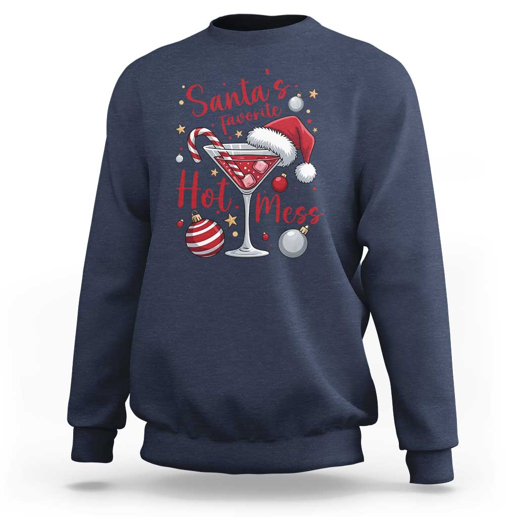 Funny Santa Favorite Hot Mess Sweatshirt Christmas Drinking Cocktail Lover - Wonder Print Shop