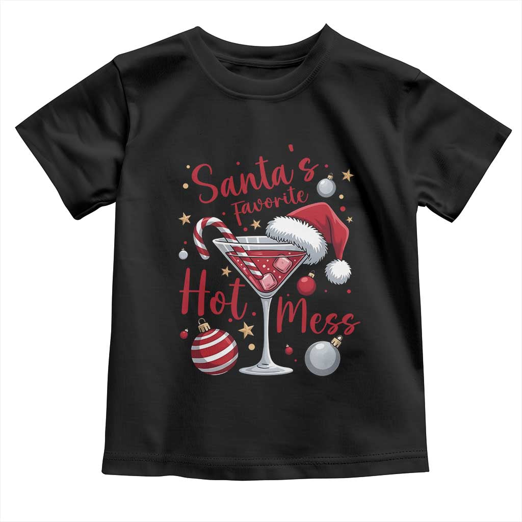 Funny Santa Favorite Hot Mess Toddler T Shirt Christmas Drinking Cocktail Lover - Wonder Print Shop
