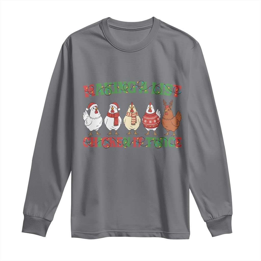 Funny Chicken Christmas Pun Long Sleeve Shirt Making a List Chicken It Twice Cute Holiday Farm Animal - Wonder Print Shop