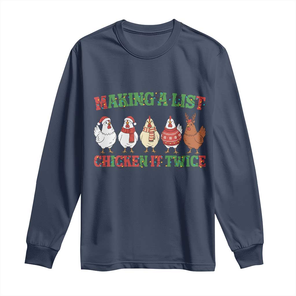 Funny Chicken Christmas Pun Long Sleeve Shirt Making a List Chicken It Twice Cute Holiday Farm Animal - Wonder Print Shop
