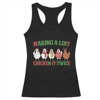 Funny Chicken Christmas Pun Racerback Tank Top Making a List Chicken It Twice Cute Holiday Farm Animal - Wonder Print Shop