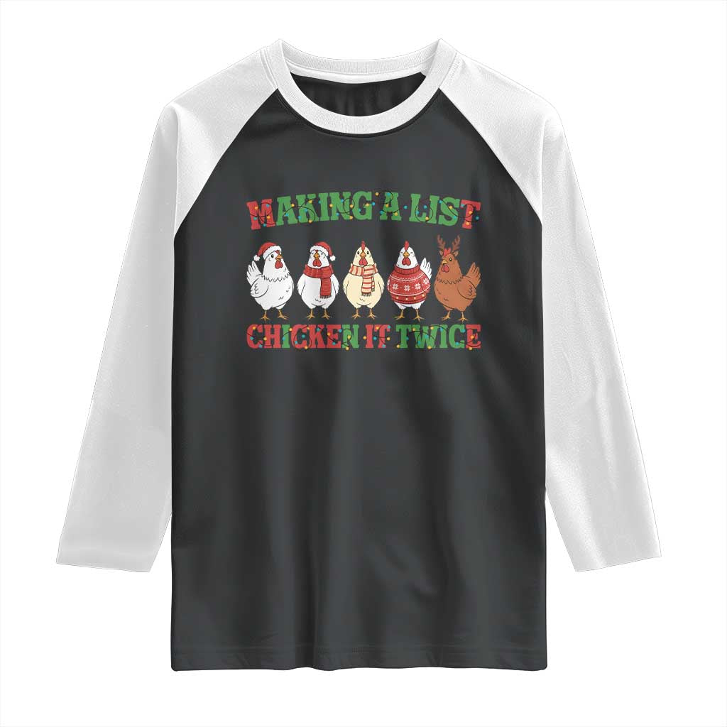 Funny Chicken Christmas Pun Raglan Shirt Making a List Chicken It Twice Cute Holiday Farm Animal - Wonder Print Shop