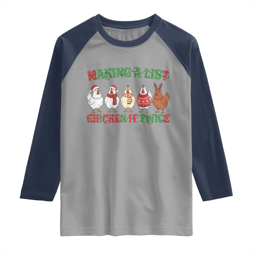 Funny Chicken Christmas Pun Raglan Shirt Making a List Chicken It Twice Cute Holiday Farm Animal - Wonder Print Shop