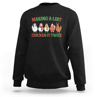 Funny Chicken Christmas Pun Sweatshirt Making a List Chicken It Twice Cute Holiday Farm Animal - Wonder Print Shop