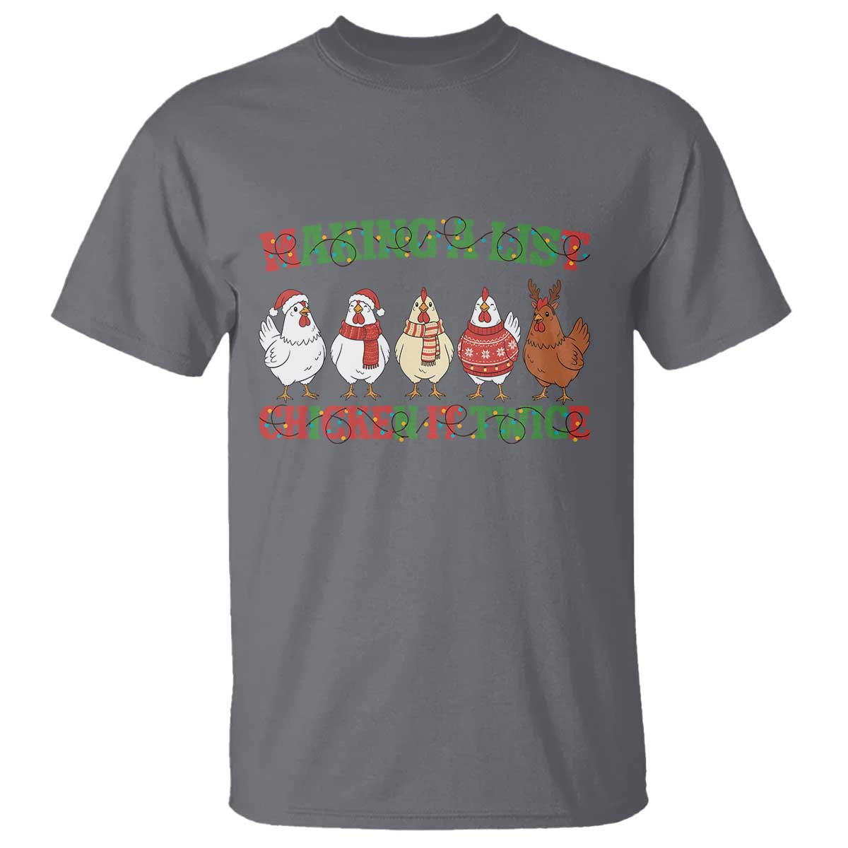 Funny Chicken Christmas Pun T Shirt Making a List Chicken It Twice Cute Holiday Farm Animal - Wonder Print Shop