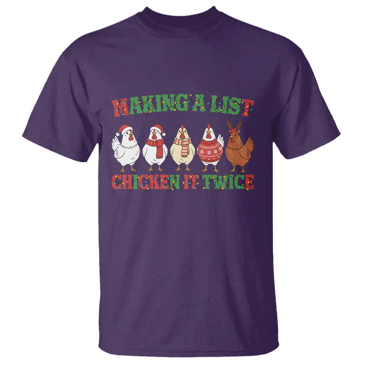 Funny Chicken Christmas Pun T Shirt Making a List Chicken It Twice Cute Holiday Farm Animal - Wonder Print Shop