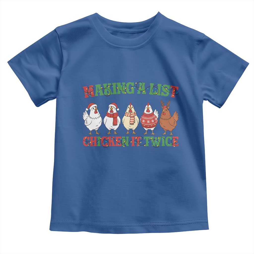 Funny Chicken Christmas Pun Toddler T Shirt Making a List Chicken It Twice Cute Holiday Farm Animal - Wonder Print Shop