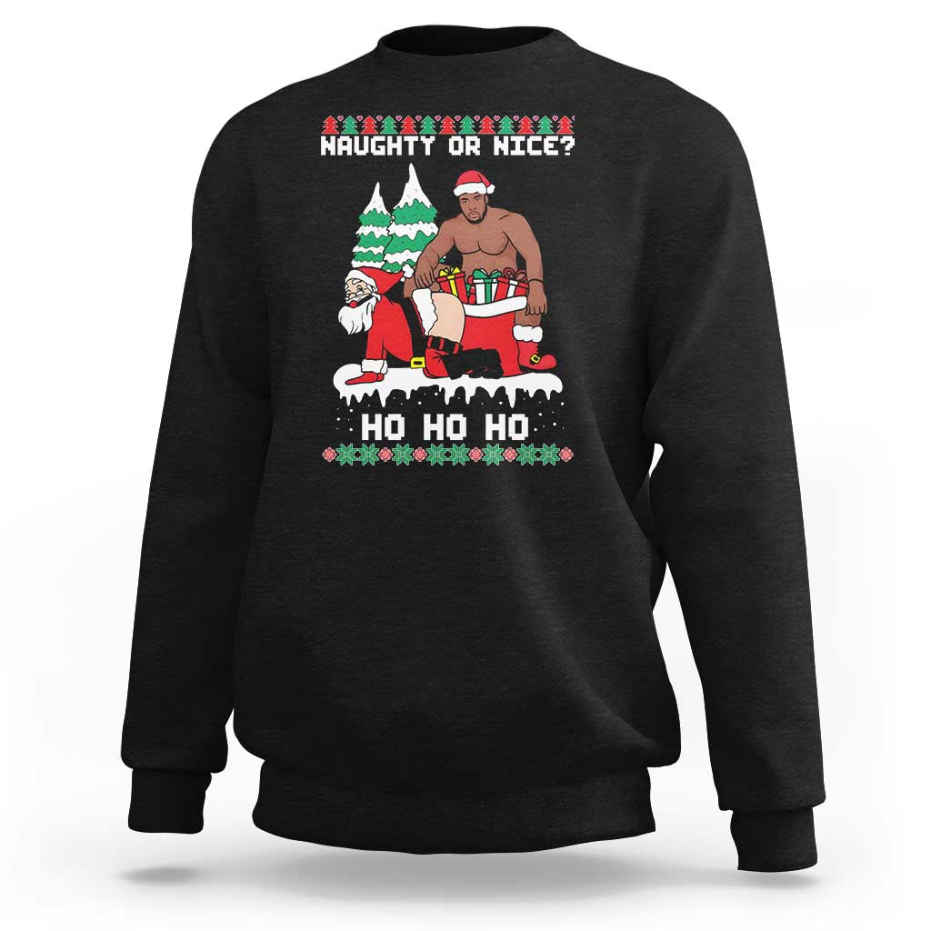 Funny Santa and Diddy Christmas Sweatshirt Naughty or Nice Ho Ho Ho Adult Humor Holiday - Wonder Print Shop