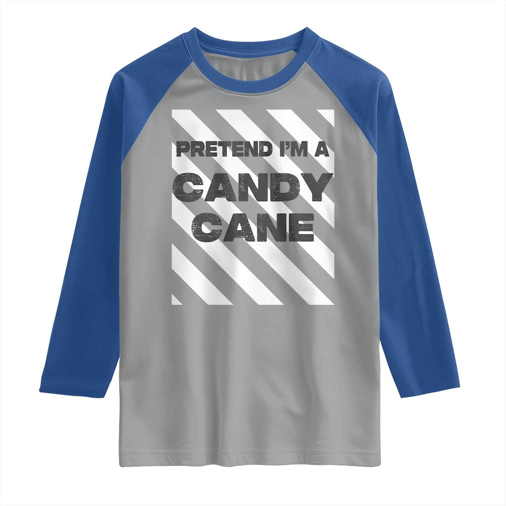 Funny Christmas Costume Raglan Shirt Pretend I'm A Candy Cane