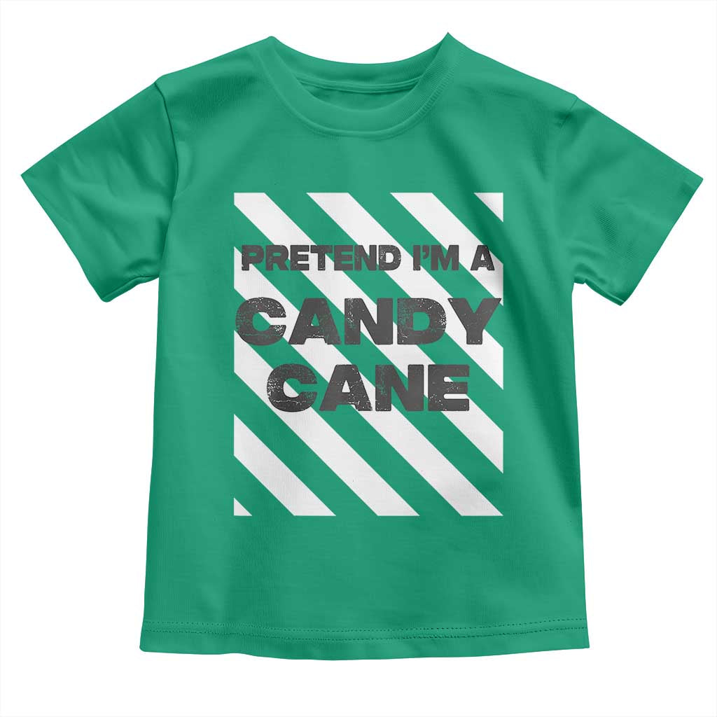 Funny Christmas Costume Toddler T Shirt Pretend I'm A Candy Cane