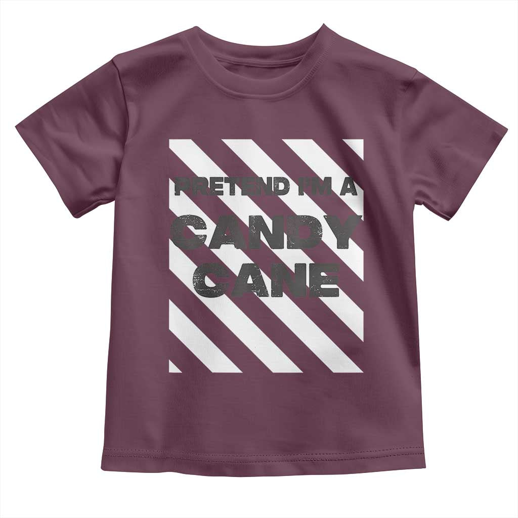 Funny Christmas Costume Toddler T Shirt Pretend I'm A Candy Cane