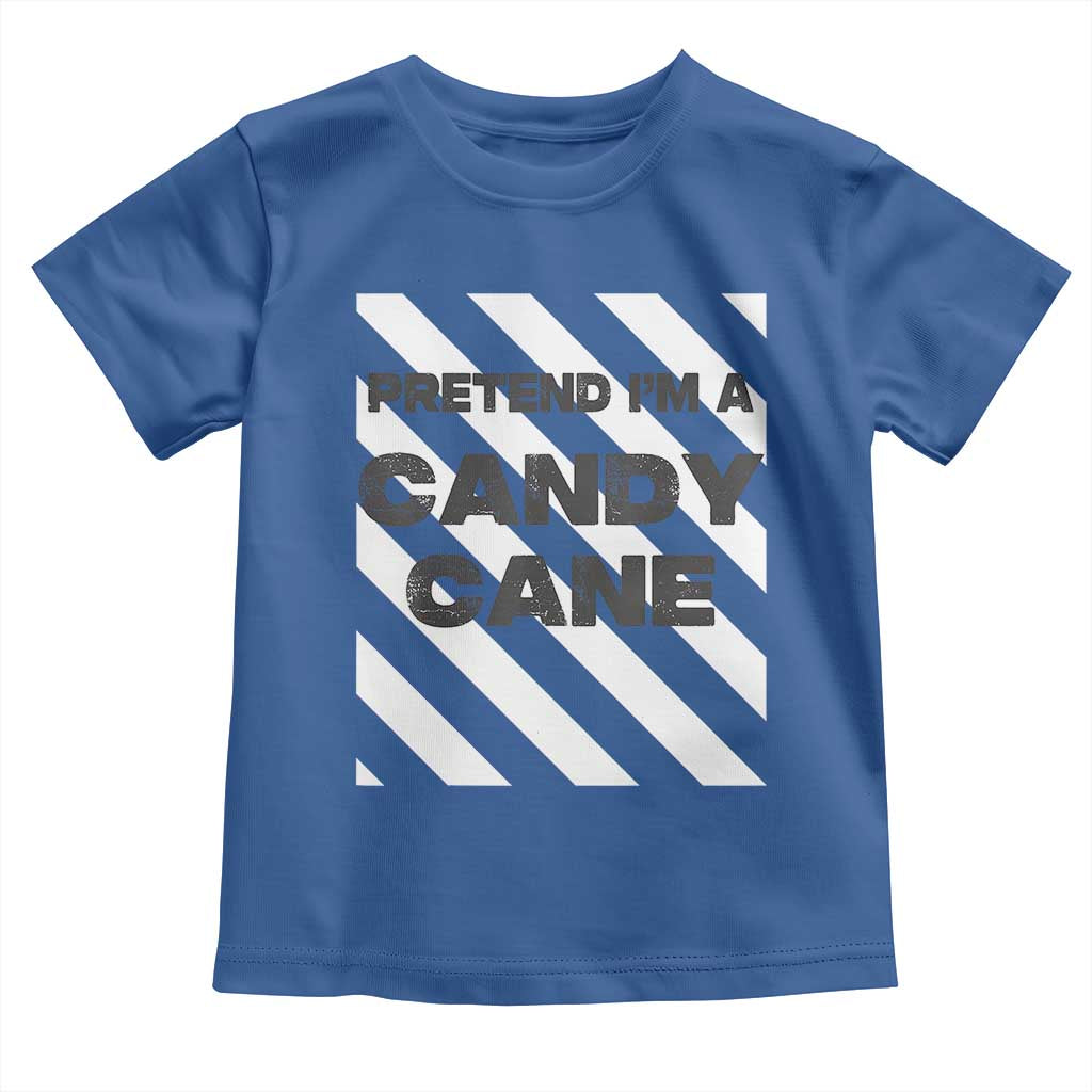 Funny Christmas Costume Toddler T Shirt Pretend I'm A Candy Cane